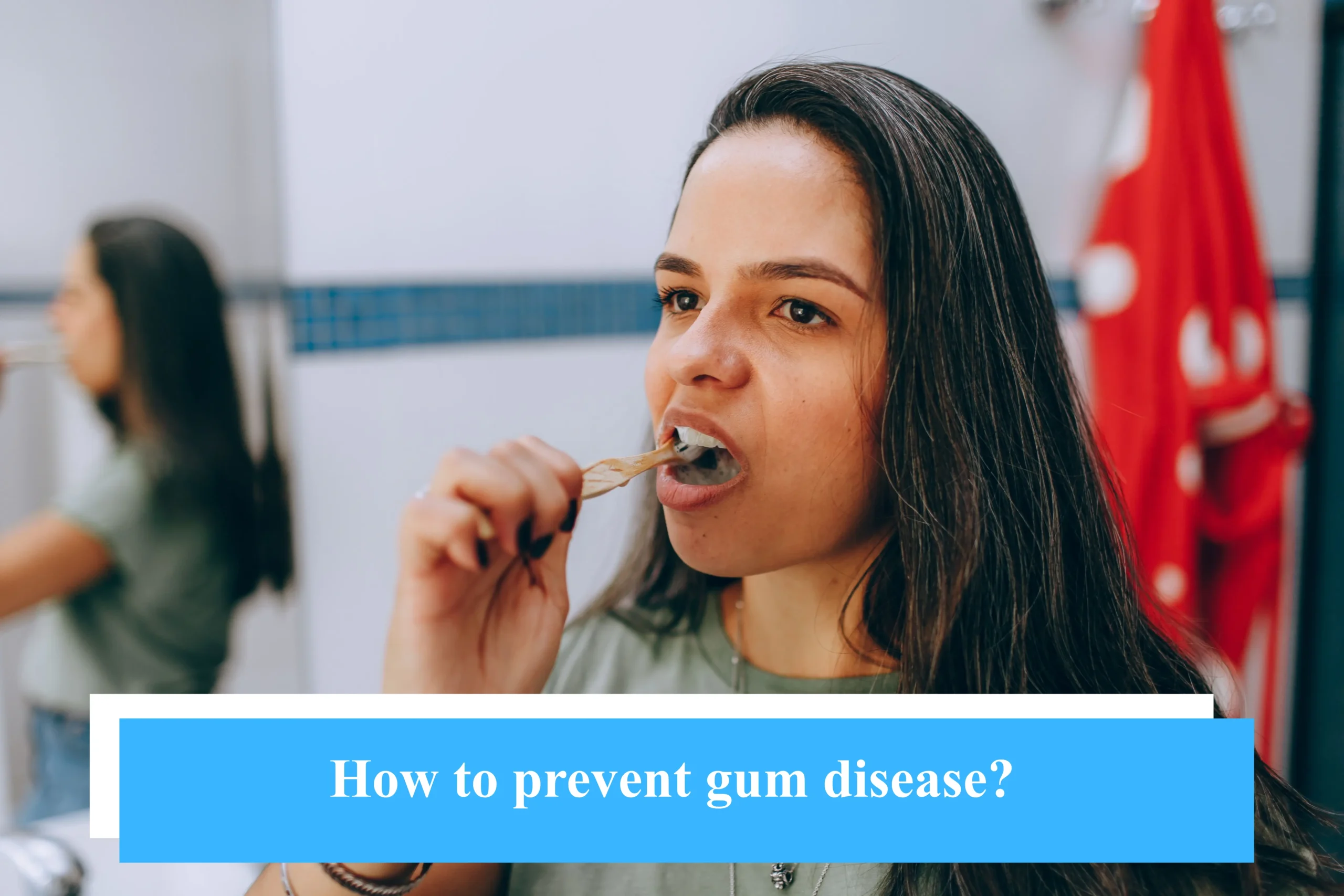 how to prevent gum disease